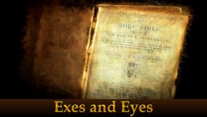 Exes and Eyes