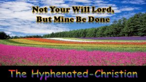The Hyphenated-Christian