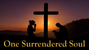 One Surrendered Soul
